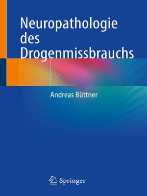 cover image of Neuropathologie des Drogenmissbrauchs